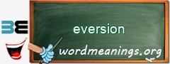 WordMeaning blackboard for eversion